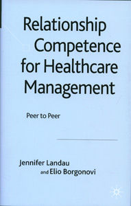 Relationship Competence for Healthcare Management: Peer to Peer