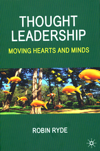 Thought Leadership moving hearts and minds