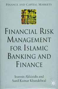 Financial Risk Management for Islamic Banking and Finance