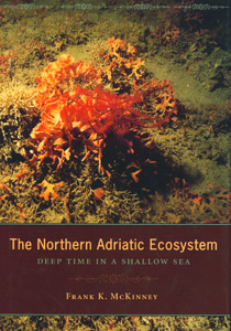The Northern Adriatic Ecosystem: Deep Time in a Shallow Sea