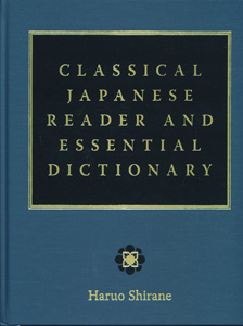 Classical Japanese Reader and Essential Dictionary