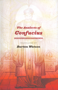 The Analects of Confucius