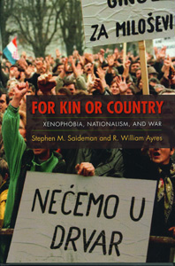 For Kin or Country: Xenophobia, Nationalism, and War