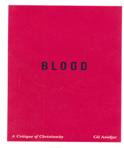 Blood A Critique of Christianity