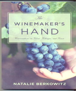 The Winemaker's Hand Conversations on Talent, Technique, and Terroir