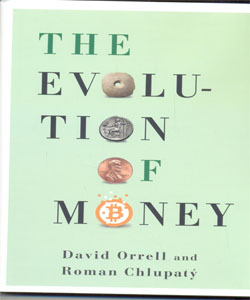 The Evolution of Money
