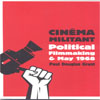 Cinéma Militant Political Filmmaking and May 1968