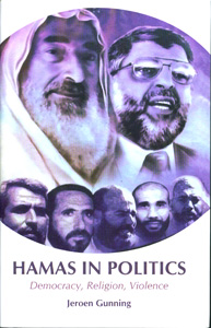 Hamas in Politics: Democracy, Religion, Violence