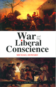 War and the Liberal Conscience (Second Edition)