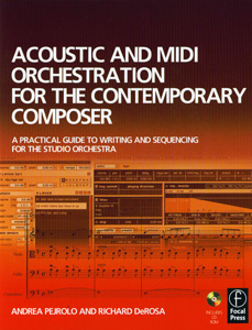 Acoustic and Midi Orchestration for the Contemporary Composer