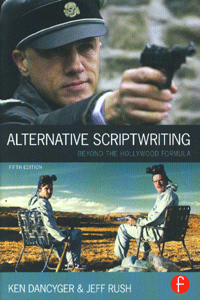 Alternative Scriptwriting Beyond the Hollywood Formula, 5th Edition
