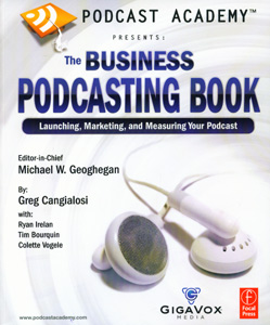 Podcast Academy: The Business Podcasting Book