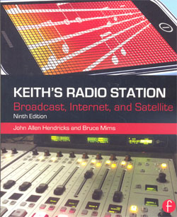 Keith's Radio Station Broadcast Internet and Satellite 9ed.