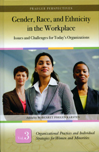 Gender, Race, and Ethnicity in the Workplace :Issues and Challenges for Today's Organizations ( 3 Vol Set )