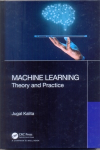 Machine Learning Theory and Practice