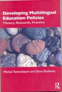 Developing Multilingual Education Policies Theory, Research, Practice