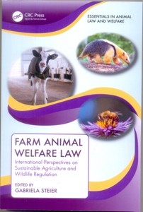 Farm Animal Welfare Law International Perspectives on Sustainable Agriculture and Wildlife Regulation