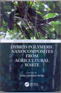 Hybrid Polymeric Nanocomposites from Agricultural Waste