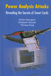 Power Analysis Attacks Revealing the Secrets of Smart Cards