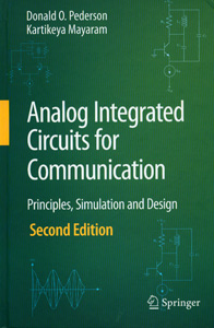 Analog Integrated Circuits for Communication:Principles, Simulation and Design