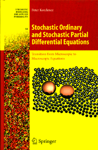 Stochastic Ordinary and Stochastic Partial Differential Equation