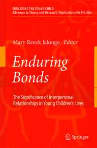 Enduring Bonds :The Signification of Interpersonal Relationships in Young Children's Lives