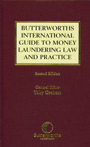Butterworths International Guide to Money Laundering Law and Practice 2/ed