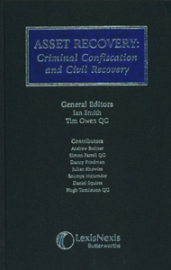 Asset Recovery: Criminal Confiscation and Civil Recovery