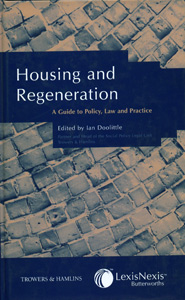 Housing and Regeneration: A Guide to Policy, Law and Practice