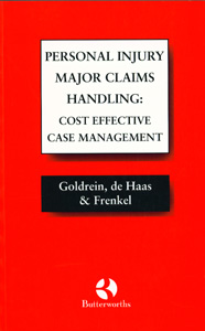 Personal Injury Major Claim Handling: Cost Effective Case Management