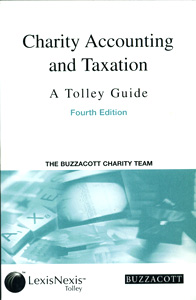 Charity Accounting and Taxation A Tolley Guide 4/ed