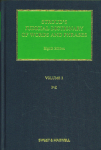 Stroud's Judicial Dictionary of Words and Phrases (8th Ed) 3 Vol. Set