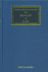 Dicey, Morris & Collins on the Conflict of Laws (2 Vol. set)  (15th Ed)