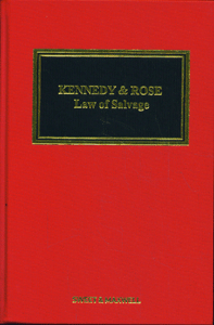 Kennedy and Rose on the Law of Salvage (8th Ed)