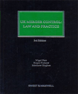 UK Merger Control: Law & Practice 3Ed.