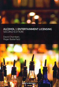 Alcohol and Entertainment Licensing (2nd Ed)