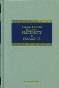 Bullen & Leake & Jacob's Precedents of Pleadings (17th Ed) (2 Vol Set)