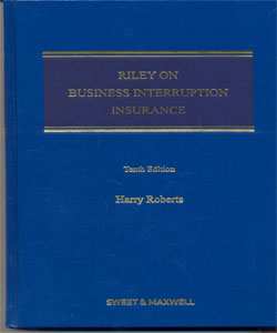 Riley on Business Interruption Insurance 10Ed.