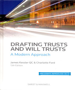 Drafting Trusts and Will Trusts A Modern Approach 13th Ed.