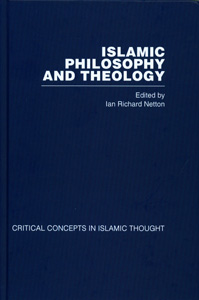 Islamic Philosophy and Theology ( 4 Vol Set)