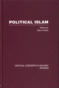 Political Islam  :Critical Concepts in Islamic Studies  3rd Vol.Set.