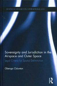 Sovereignty and Jurisdiction in Airspace and Outer Space