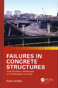 Failures in Concrete Structures: Case Studies in Reinforced and Prestressed Concrete