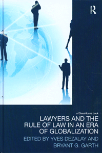 Lawyers and the Rule of Law in an Era of Globalization