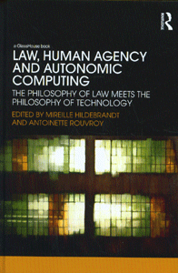 Law, Human Agency and Autonomic Computing
