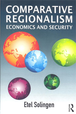 Comparative Regionalism Economics and Security