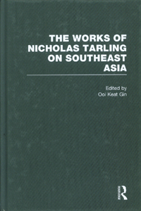 The Works of Nicholas Tarling on Southeast Asia (7 Vol Set)
