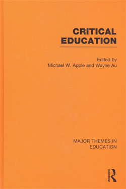 Critical Education Major Themes in Education 4 Vol.Set