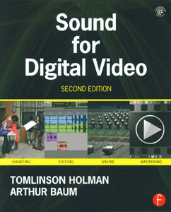Sound for Digital Video (2nd Ed)