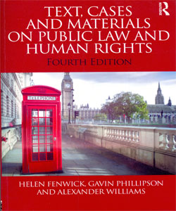 Text, Cases and Materials on Public Law and Human Rights 4Ed.
